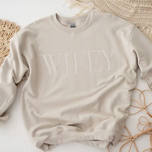 WIFEY Embroidered Sweatshirt